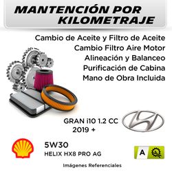 MANTENCIÓN POR KILOMETRAJE  HYUNDAI GRAN i10 1.2CC  2019 +  | SERVICIO TODO INCLUIDO - A MKA2