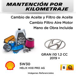 MANTENCIÓN POR KILOMETRAJE  HYUNDAI GRAN i10 1.2CC  2019 +  | SERVICIO TODO INCLUIDO - B MKB2