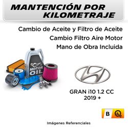 MANTENCIÓN POR KILOMETRAJE  HYUNDAI GRAN i10 1.2CC  2019 +  | SERVICIO TODO INCLUIDO - B MKB3