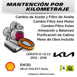 MANTENCIÓN POR KILOMETRAJE  KIA CERATO III 1.6CC  2012 - 2016  | SERVICIO TODO INCLUIDO - A KA02