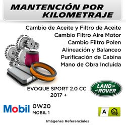 MANTENCIÓN POR KILOMETRAJE  LAND EVOQUE SPORT 2.0CC  2017 +  | SERVICIO TODO INCLUIDO - A A001