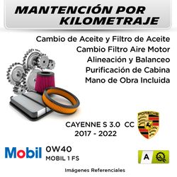 MANTENCIÓN POR KILOMETRAJE  CAYENNE S 3.0 CC  2017 - 2022  | SERVICIO TODO INCLUIDO - A KB01