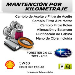 MANTENCIÓN POR KILOMETRAJE  SUBARU FORESTER 2.0CC  2013 - 2018  | SERVICIO TODO INCLUIDO - A KA01