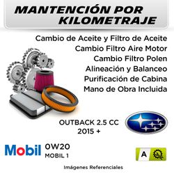 MANTENCIÓN POR KILOMETRAJE  SUBARU OUTBACK 2.5CC  2015 +  | SERVICIO TODO INCLUIDO - A KA01