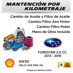 MANTENCIÓN POR KILOMETRAJE  SUBARU FORESTER 2.0CC  2013 - 2018  | SERVICIO TODO INCLUIDO - B KB01