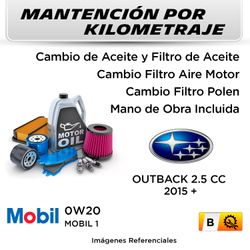 MANTENCIÓN POR KILOMETRAJE  SUBARU OUTBACK 2.5CC  2015 +  | SERVICIO TODO INCLUIDO - B KB01