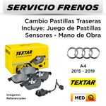 FRENOS---CAMBIO-PASTILLAS-TRASERAS-AUDI-A4-2015-2019----INCL-SENSOR-|-P.-TEXTAR