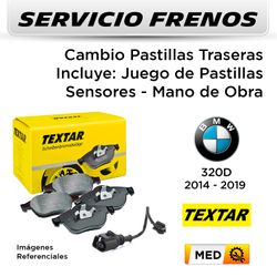 FRENOS - CAMBIO PASTILLAS BMW 320D 2014 - 2019 - TRASERAS | P. TEXTAR - INCL SENSOR - SERVICIO