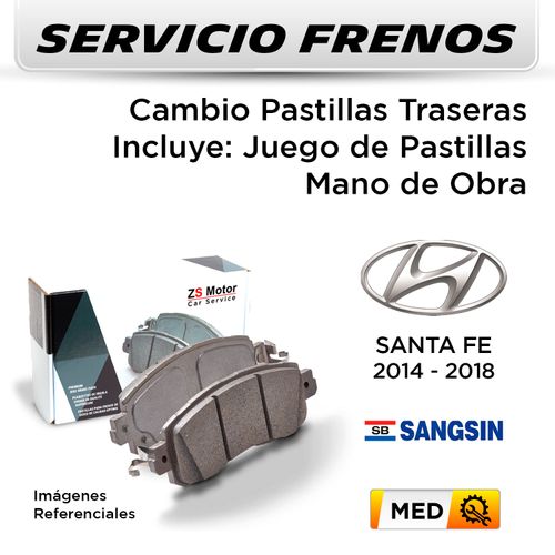 FRENOS - CAMBIO PASTILLAS HYUNDAI SANTA FE CRDI 2.2 2014 - 2018 - TRASERAS | PAST. SANGSIN - SERVICIO