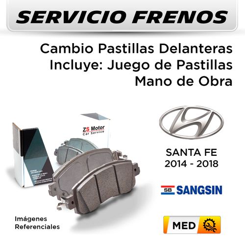 FRENOS - CAMBIO PASTILLAS HYUNDAI SANTA FE CRDI 2.2 2014 - 2018 - DELANTERAS | PAST. SANGSIN - SERVICIO