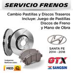 FRENOS---CAMBIO-PASTILLAS-Y-DISCOS-TRASEROS--HYUNDAI-SANTA-FE-CRDI-2014-2018--|--DISC.--GTX---PAST.--SANGSIN