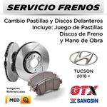 FRENOS---CAMBIO-PASTILLAS-Y-DISCOS-DELANTEROS--HYUNDAI-TUCSON-GDI-2018--|--DISC.--GTX---PAST.--SANGSIN