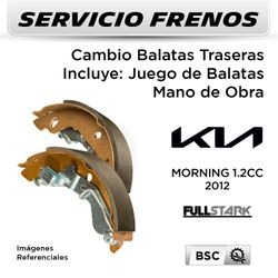 FRENOS - BALATAS KIA MORNING 1.2 2012 + - TRASERAS | FULLSTARK - SERVICIO