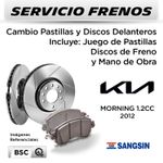 FRENOS---CAMBIO-PASTILLAS-Y-DISCOS-DELANTEROS--KIA-MORNING-2012--|--DISC.--SANGSIN---PAST.--SANGSIN