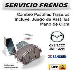 FRENOS - CAMBIO PASTILLAS MAZDA CX9 V6 3.7 2011 - 2014 - TRASERAS | PAST. SANGSIN - SERVICIO