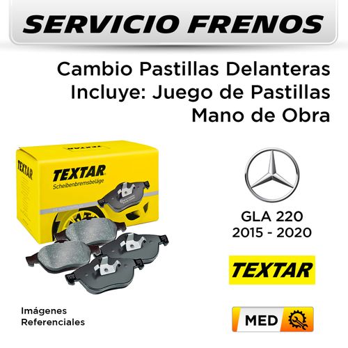 FRENOS - CAMBIO PASTILLAS MERCEDES BENZ GLA 220 2015 - 2020 - DELANTERAS | P. TEXTAR - SERVICIO