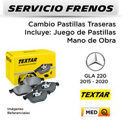 FRENOS - CAMBIO PASTILLAS MERCEDES BENZ GLA 220 2015 - 2020 - TRASERAS | P. TEXTAR - SERVICIO