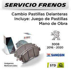 FRENOS - CAMBIO PASTILLAS PEUGEOT 3008 BLUE HDI 1.6 2016 - 2020 - DELANTERAS | PAST. SANGSIN - SERVICIO