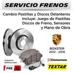 FRENOS---CAMBIO-PASTILLAS-Y-DISCOS-DELANTEROS-PORSCHE-BOXSTER-2012-2016-|-INCL.-SENSOR--P.-TEXTAR---D.-ZIMMERMAN