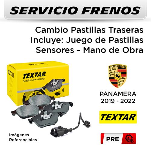 FRENOS - CAMBIO PASTILLAS PORSCHE PANAMERA 2019 - 2022 - TRASERAS | P. TEXTAR - INCL SENSOR - SERVICIO