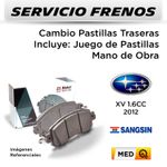 FRENOS---CAMBIO-PASTILLAS-TRASERAS-SUBARU-XV-16V-1.6-2012-PAST.-SANGSIN