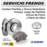 FRENOS---CAMBIO-PASTILLAS-Y-DISCOS-DELANTEROS--TOYOTA-HILUX-TD-2015--|--DISC.--PENFLEX---PAST.--SANGSIN