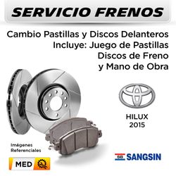 FRENOS - CAMBIO PASTILLAS Y DISCOS TOYOTA HILUX TD 2015 - DELANTEROS | DISC. PENFLEX - PAST. SANGSIN - SERVICIO