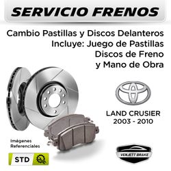 FRENOS - CAMBIO PASTILLAS Y DISCOS TOYOTA LAND CRUSIER PRADO 2003 - 2010 - DELANTEROS | DISC. SANGSIN - PAST. VENJETT - SERVICIO