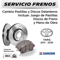 FRENOS - CAMBIO PASTILLAS Y DISCOS TOYOTA YARIS VVT 1.3 2011 - 2016 - DELANTEROS | DISC. SANGSIN - PAST. SANGSIN - SERVICIO