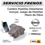 FRENOS---CAMBIO-PASTILLAS-NISSAN-NP300-2.3-CC-2015---|-DELANTERAS----PAST.-PENFLEX-