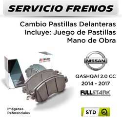 FRENOS - CAMBIO PASTILLAS NISSAN QASHQAI 2.0 CC 2014 - 2017 | DELANTERAS  - PAST. FULLSTARK