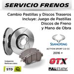 FRENOS---CAMBIO-PASTILLAS-Y-DISCOS-SSANGYONG-ACTYON-SPORT-2.0-CC-2016---|-TRASEROS----PAST.-FULLSTARK---DISC.-GTX