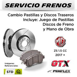 FRENOS - CAMBIO PASTILLAS Y DISCOS MG ZS 1.5 CC 2017 + | TRASEROS  - PAST. PENFLEX - DISC. GTX