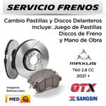 FRENOS---CAMBIO-PASTILLAS-Y-DISCOS--MAXUS-T60-2.8-CC-2021---|-DELANTEROS----PAST.-SANGSIN---DISC.-GTX