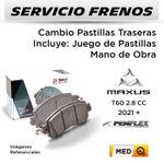 FRENOS---CAMBIO-PASTILLAS-MAXUS-T60-2.8-CC-2021---|-TRASERAS----PAST.-PENFLEX-