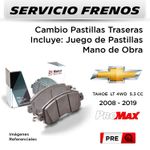 FRENOS---CAMBIO-PASTILLAS-CHEVROLET-TAHOE-LT-4WD-5.3-CC-2008---2019-|-TRASERAS---PAST.-PROMAX