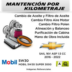 MANTENCIÓN POR KILOMETRAJE CHEVROLET SAIL 16V ASP 1.5 CC 2016 - 2022 | SERVICIO TODO INCLUIDO - A001