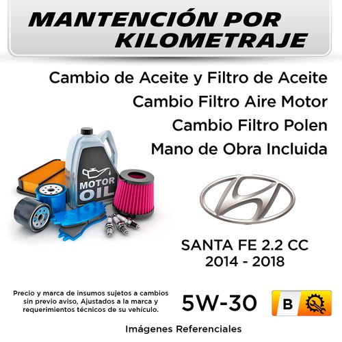 MANTENCIÓN POR KILOMETRAJE  HYUNDAI SANTA FE 2.2CC  2014 - 2018  | SERVICIO TODO INCLUIDO - B KB03