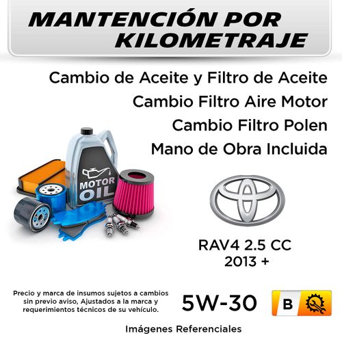 MANTENCIÓN POR KILOMETRAJE  TOYOTA RAV4 2.5CC  2013 +  | SERVICIO TODO INCLUIDO - B KB01