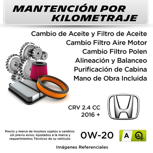 MANTENCIÓN POR KILOMETRAJE HONDA CRV 2.4 CC 2016 + | SERVICIO TODO INCLUIDO - A KA4