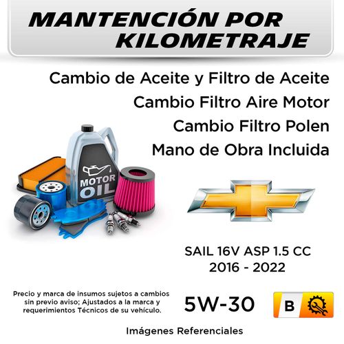 MANTENCIÓN POR KILOMETRAJE CHEVROLET SAIL 16V ASP 1.5 CC 2016 - 2022 | SERVICIO TODO INCLUIDO - B001
